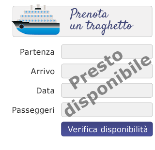 Prenotazione traghetto - Presto disponibile